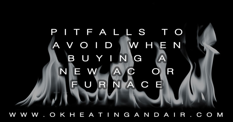 OKHeating-PitfallsToAvoidWhenBuying-2-1-16