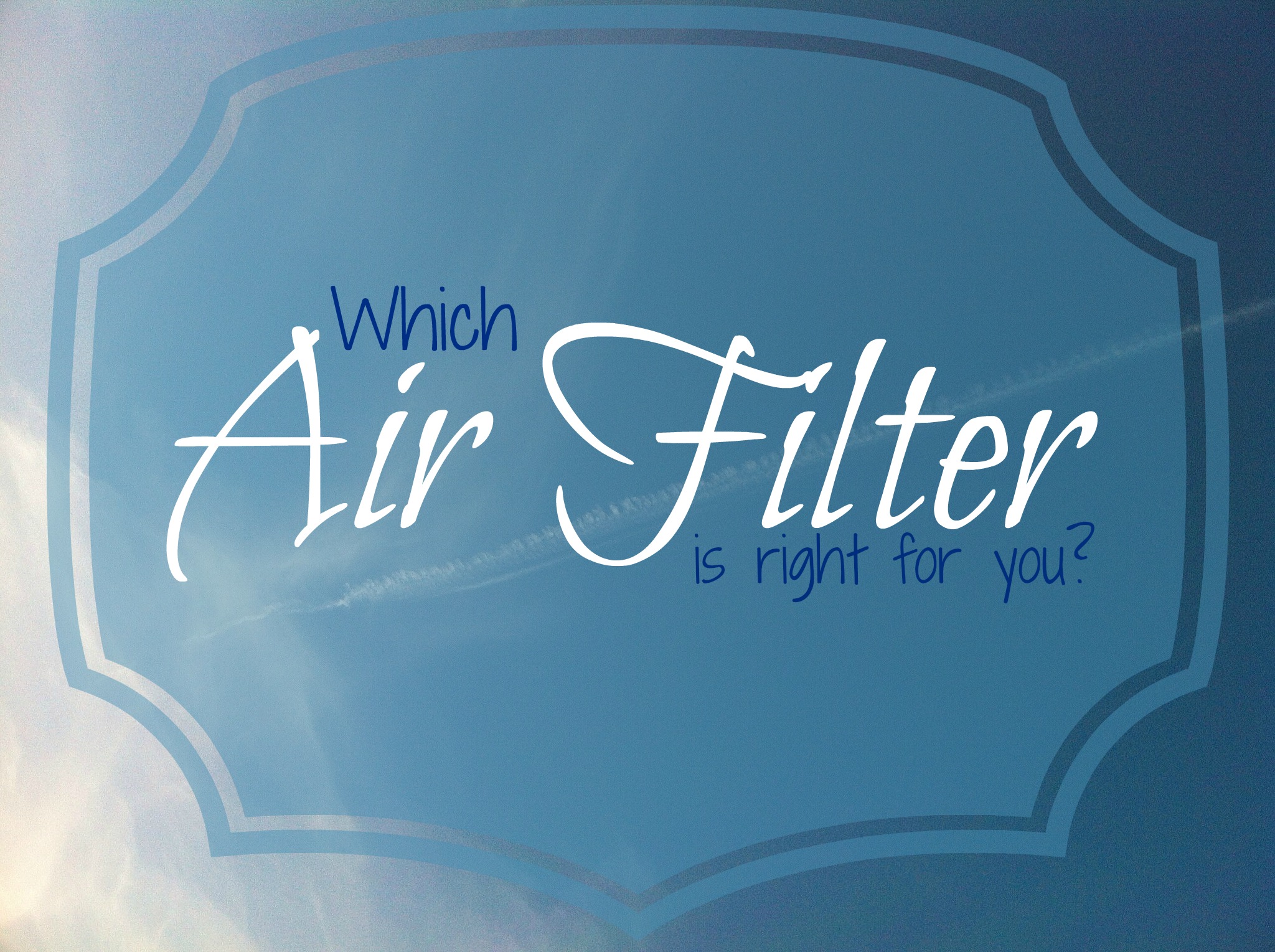 Types of Air Filters
