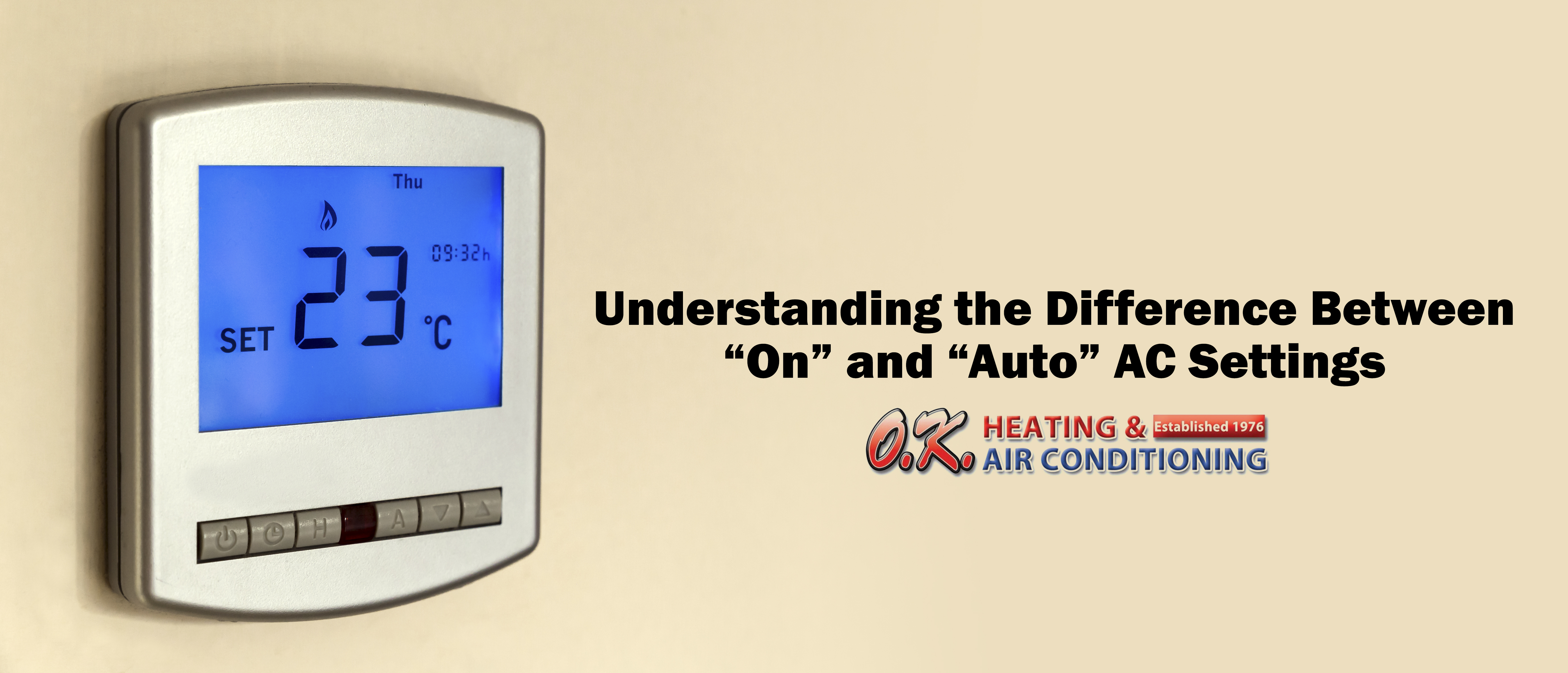 Difference Between “On” and “Auto” AC Settings | OK Heating & Air